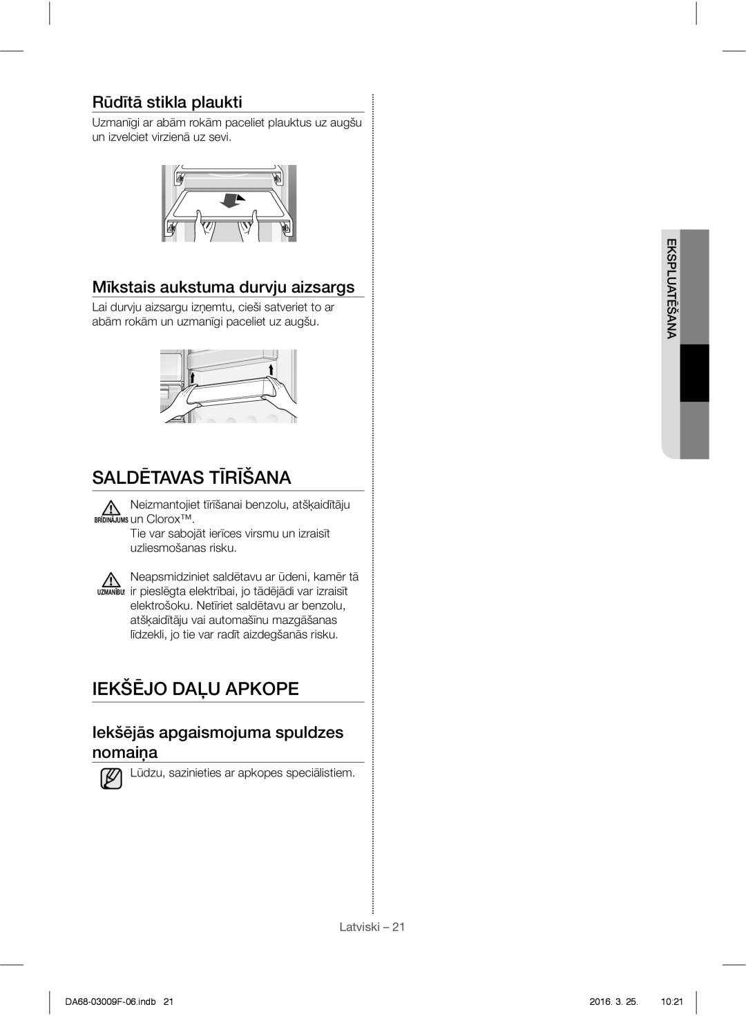 Samsung RZ28H6165SS/WS Saldētavas Tīrīšana, Iekšējo Daļu Apkope, Rūdītā stikla plaukti, Mīkstais aukstuma durvju aizsargs 