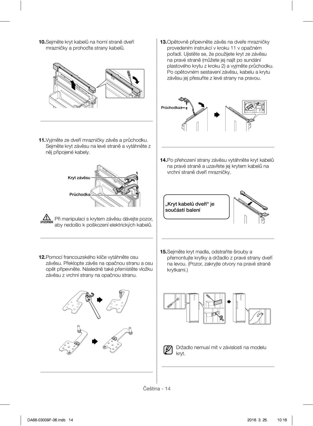 Samsung RZ28H6150SS/EO, RZ28H6165SS/EO, RZ28H6165SS/WS, RZ28H6050SS/EO manual Průchodka 