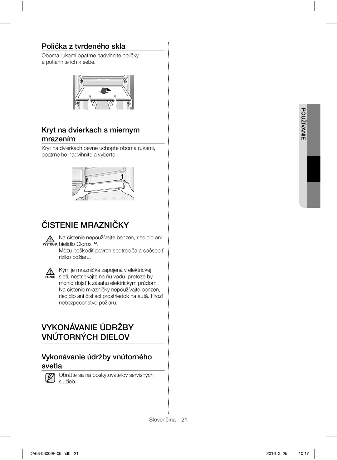 Samsung RZ28H6165SS/WS, RZ28H6165SS/EO Čistenie Mrazničky, Vykonávanie Údržby Vnútorných Dielov, Polička z tvrdeného skla 