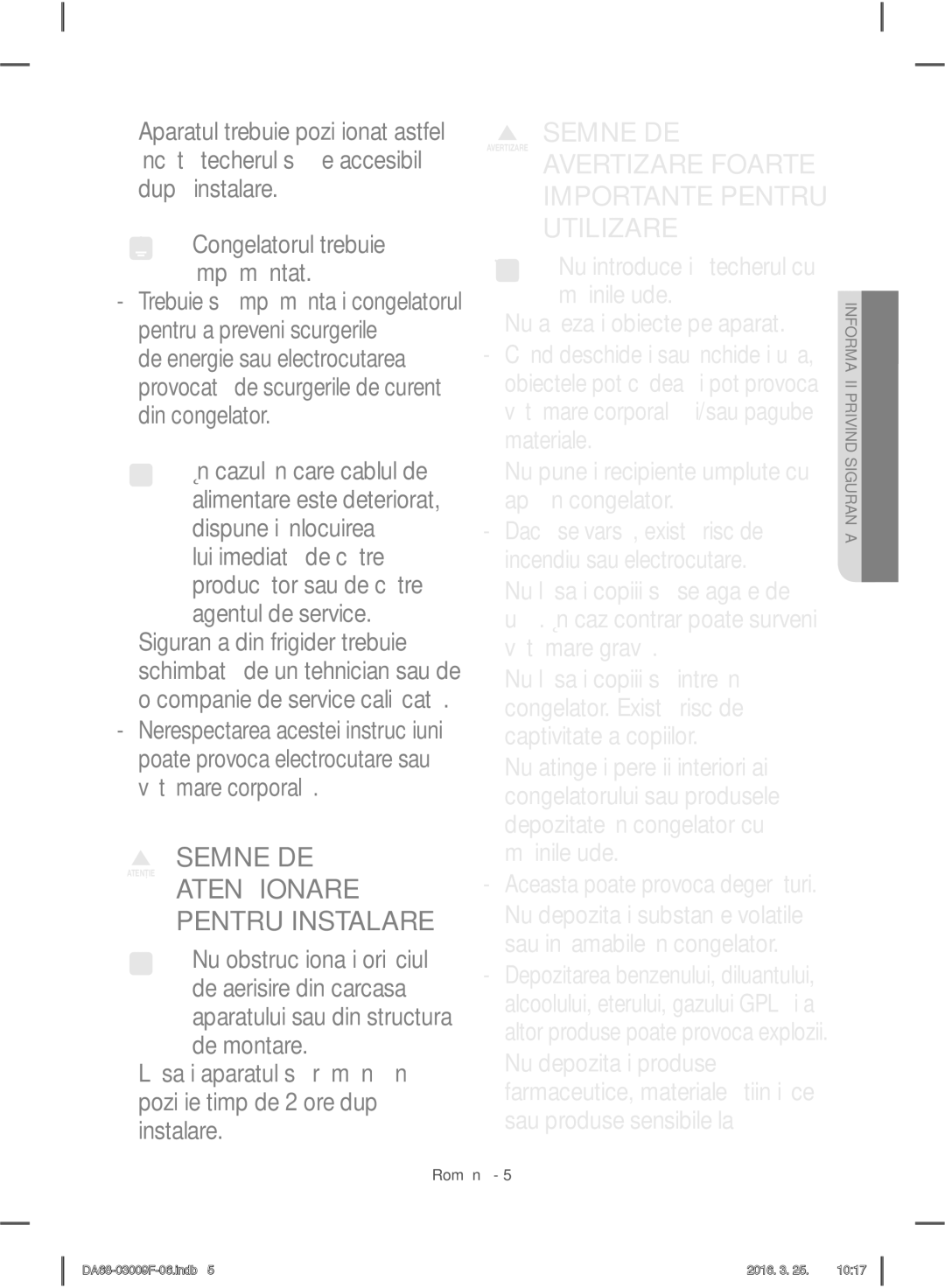 Samsung RZ28H6165SS/WS, RZ28H6165SS/EO manual Atenţionare Pentru Instalare, Avertizare Foarte Importante Pentru Utilizare 