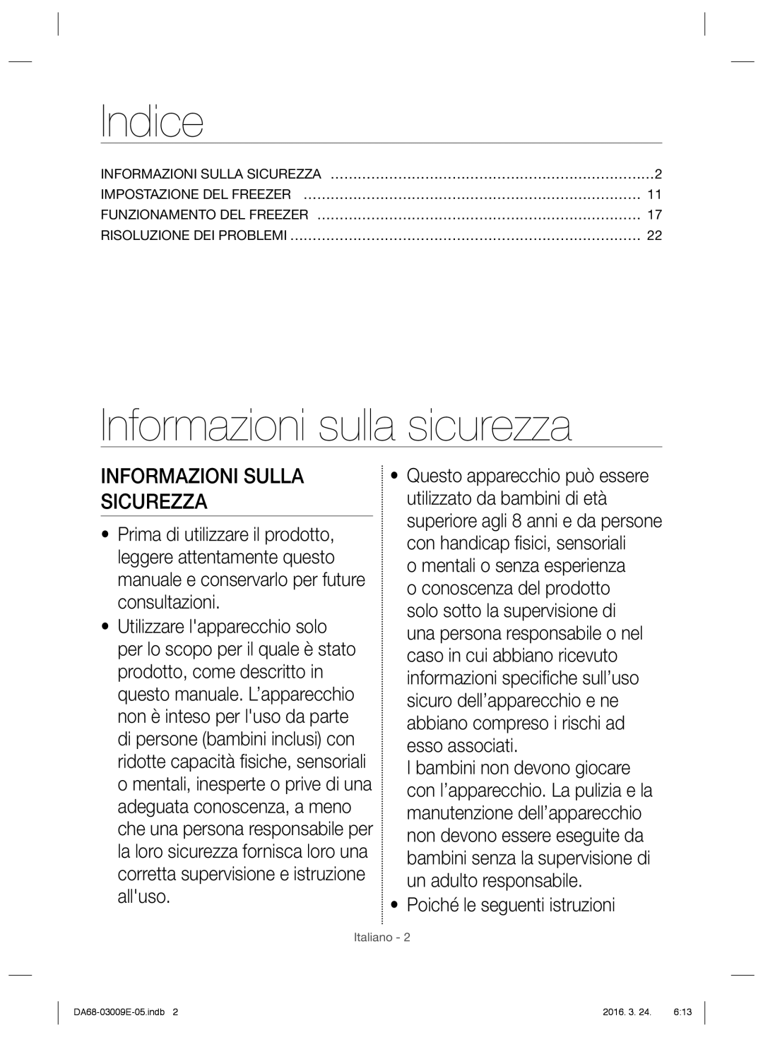 Samsung RZ28H6005WW/ES Indice, Informazioni sulla sicurezza, Informazioni Sulla Sicurezza, Poiché le seguenti istruzioni 