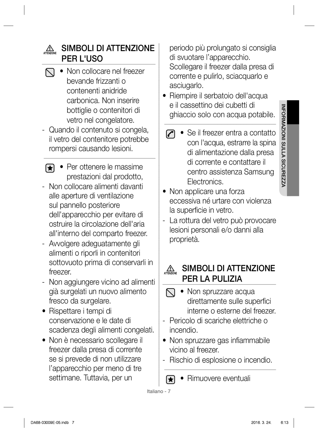 Samsung RZ28H6005WW/ES, RZ28H6165SS/ES, RZ28H6000WW/ES, RZ28H6000SS/ES, RZ28H6050SS/ES manual PER Luso, PER LA Pulizia 