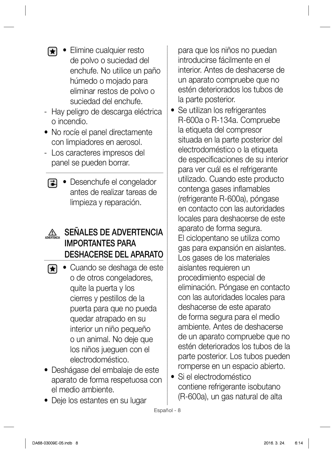 Samsung RZ28H6005WW/ES, RZ28H6165SS/ES manual Hay peligro de descarga eléctrica o incendio, Deje los estantes en su lugar 