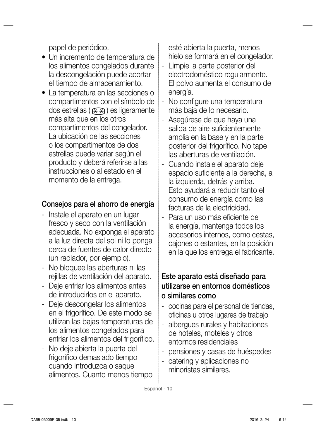 Samsung RZ28H6000SS/ES, RZ28H6165SS/ES, RZ28H6005WW/ES manual Papel de periódico, Consejos para el ahorro de energía 