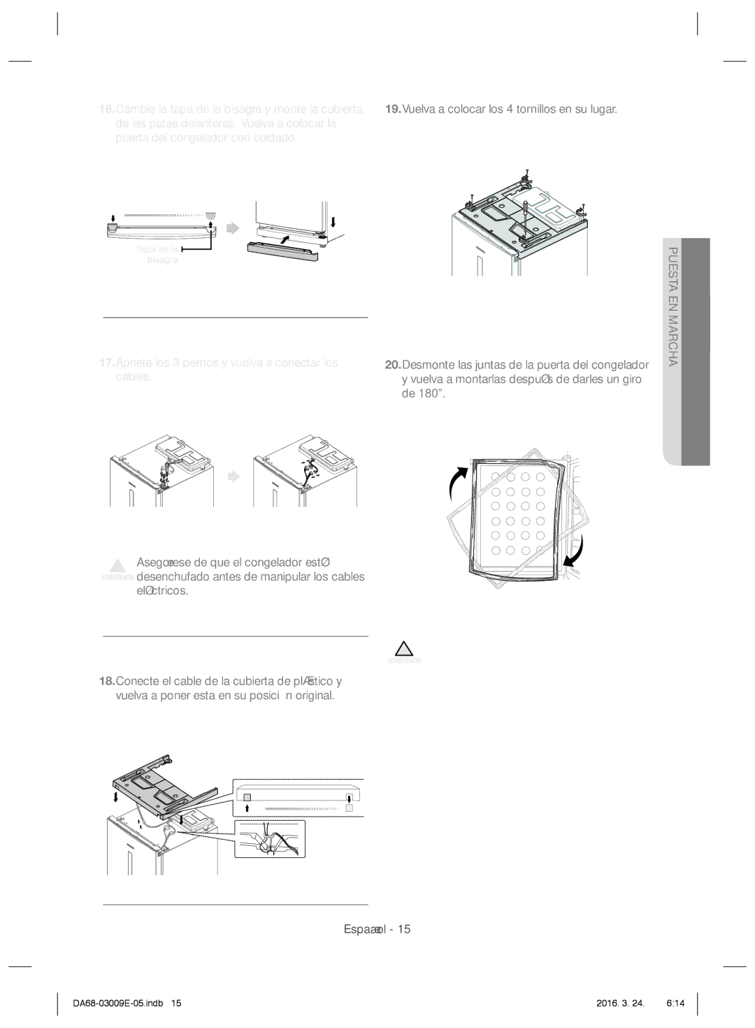 Samsung RZ28H6000SS/ES, RZ28H6165SS/ES manual Apriete los 3 pernos y vuelva a conectar los cables, Puesta EN Marcha 