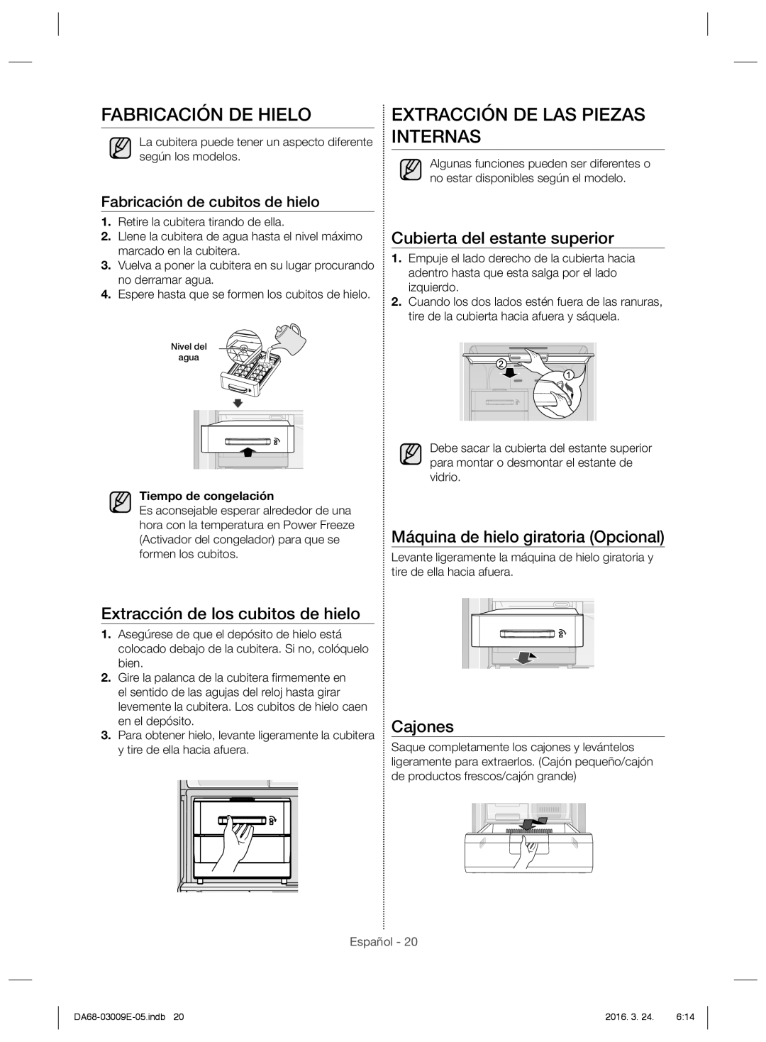 Samsung RZ28H6000SS/ES, RZ28H6165SS/ES, RZ28H6005WW/ES manual Fabricación DE Hielo, Extracción DE LAS Piezas Internas 