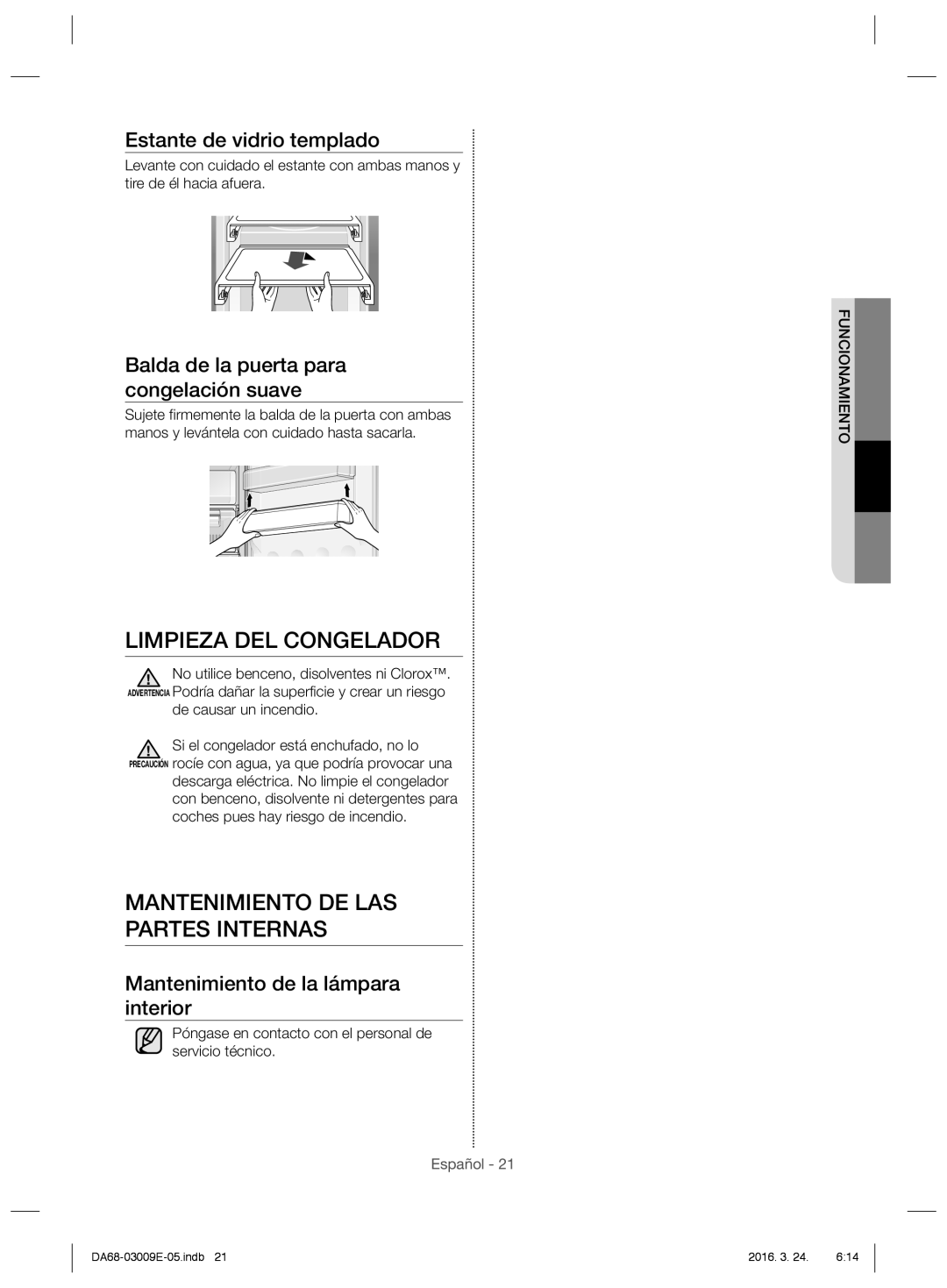 Samsung RZ28H6050SS/ES manual Limpieza DEL Congelador, Mantenimiento DE LAS Partes Internas, Estante de vidrio templado 