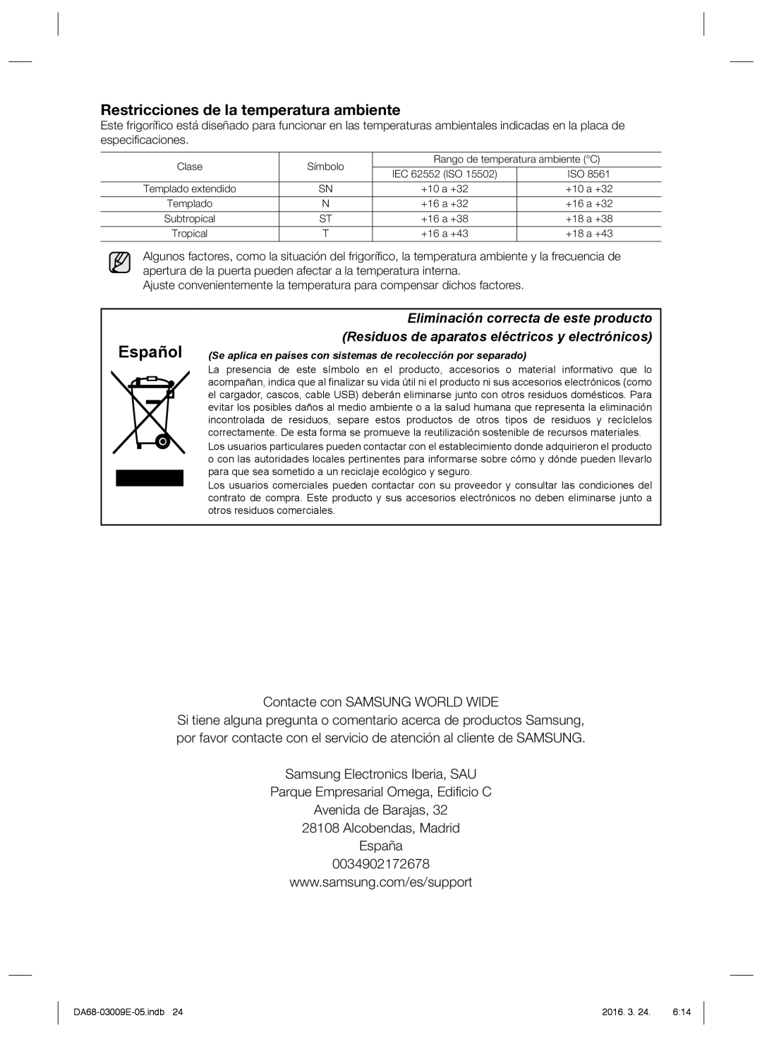 Samsung RZ28H6000WW/ES, RZ28H6165SS/ES manual Restricciones de la temperatura ambiente, Contacte con Samsung World Wide 