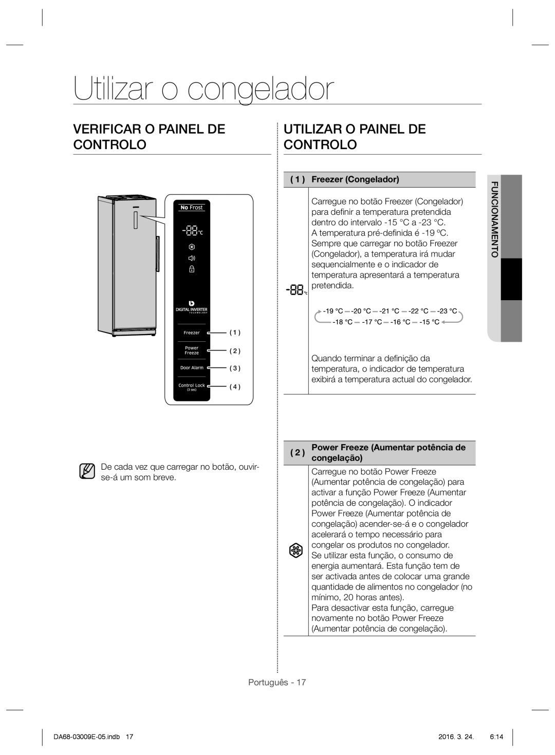 Samsung RZ28H6050SS/ES manual Utilizar o congelador, Verificar O Painel DE Controlo, Utilizar O Painel DE Controlo 