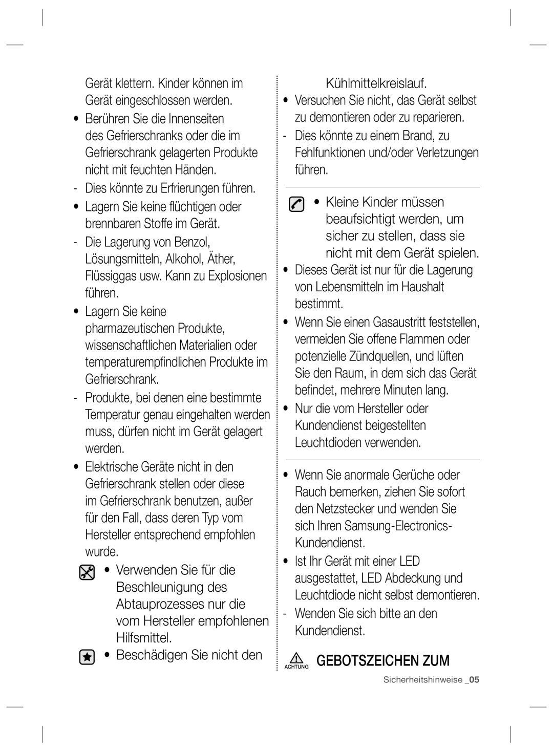 Samsung RZ90HAWW1/XEF, RZ2993ATCSR/EF, RZ90HASX1/XEF Achtung Gebotszeichen ZUM, Wenden Sie sich bitte an den Kundendienst 