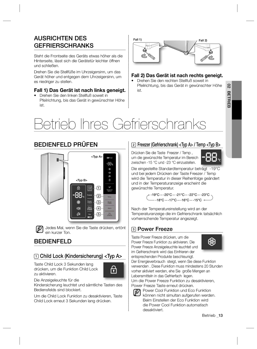 Samsung RZ90HASX1/XEF, RZ2993ATCSR/EF Betrieb Ihres Gefrierschranks, Ausrichten DES Gefrierschranks, Bedienfeld Prüfen 