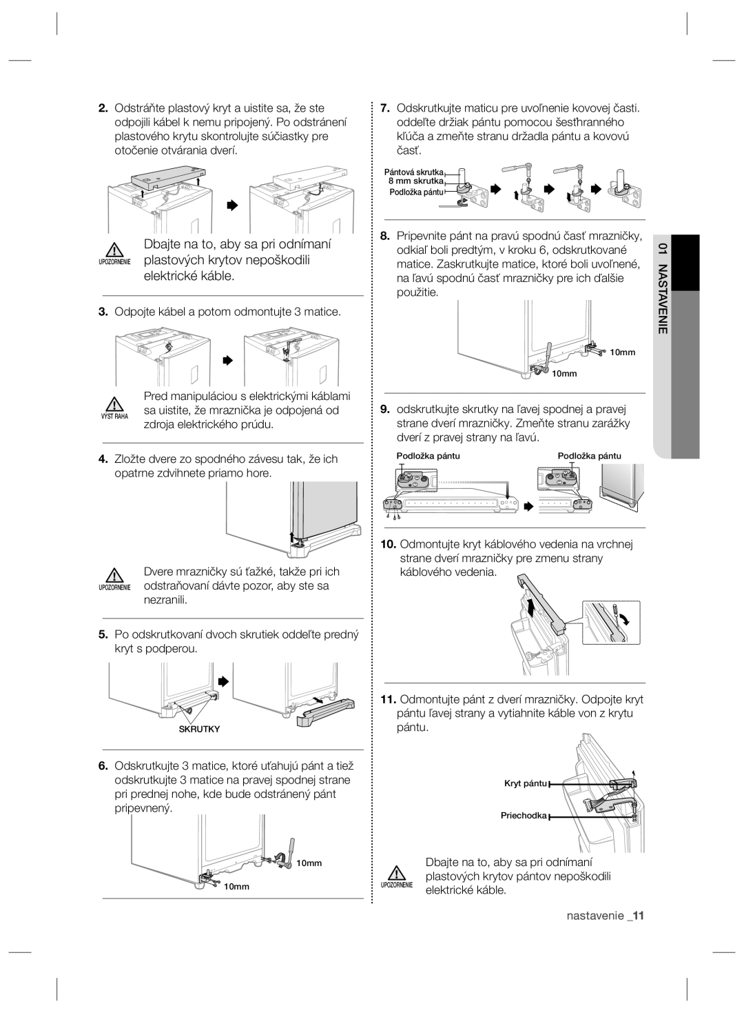 Samsung RZ90HAWW1/XEF, RZ2993ATCSR/EF, RZ90HASX1/XEF manual Dbajte na to, aby sa pri odnímaní, Elektrické káble 