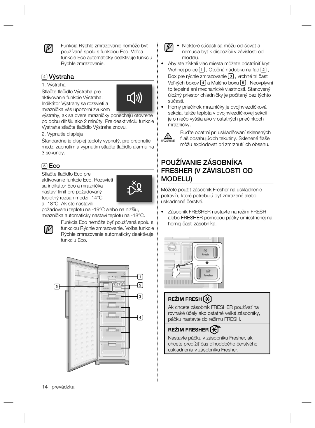 Samsung RZ90HAWW1/XEF manual Používanie Zásobníka Fresher V Závislosti OD Modelu, Výstraha, Stlačte tlačidlo Eco pre 