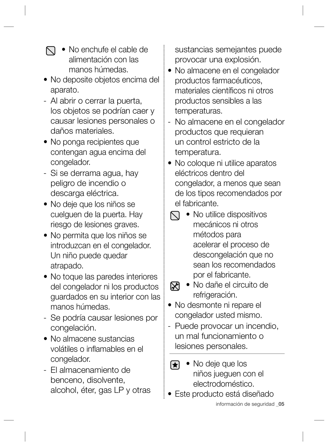 Samsung RZ2993ATCWW/EF, RZ2993ATCSR/ES, RZ2993ATCWW/ES manual No dañe el circuito de refrigeración 