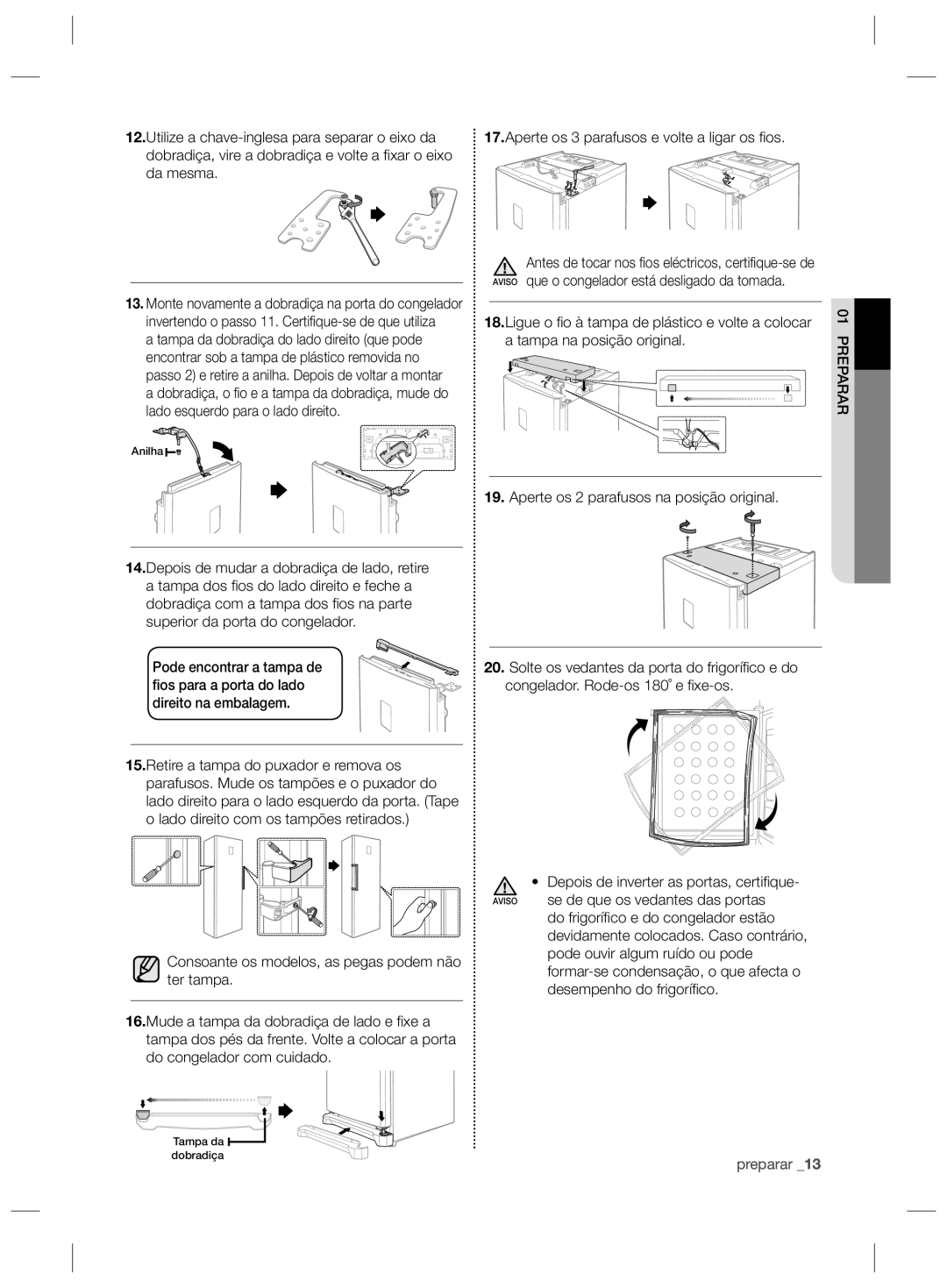 Samsung RZ2993ATCSR/ES, RZ2993ATCWW/EF, RZ2993ATCWW/ES manual Aperte os 3 parafusos e volte a ligar os ﬁ os, Preparar 