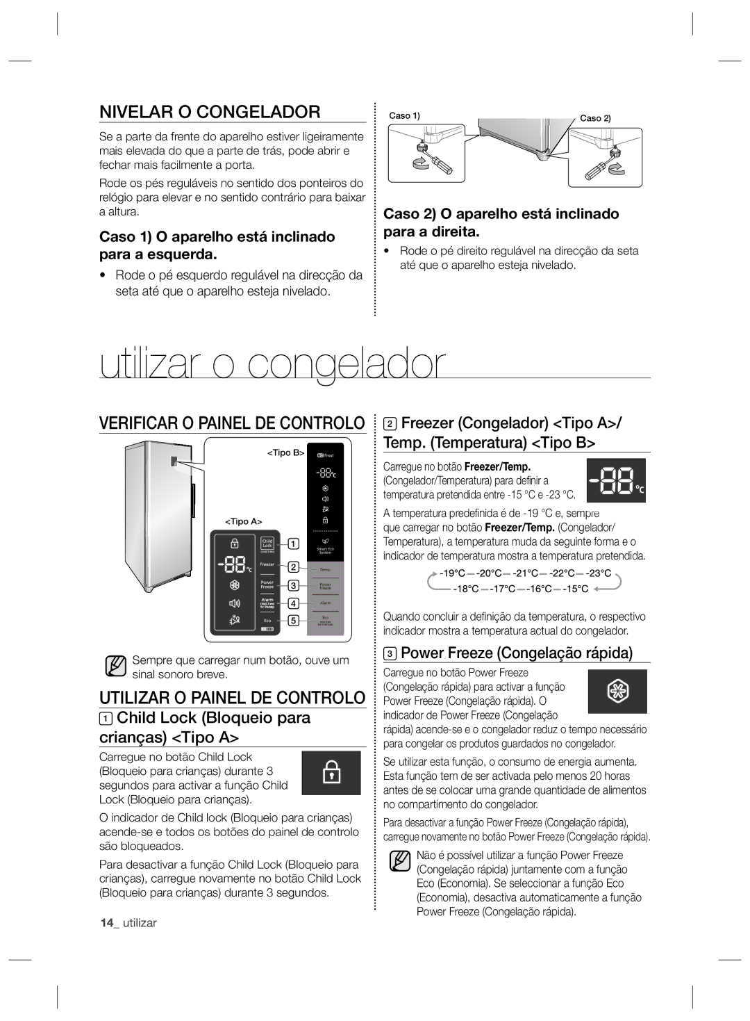 Samsung RZ2993ATCWW/ES manual Utilizar o congelador, Nivelar O Congelador, Child Lock Bloqueio para crianças Tipo a 