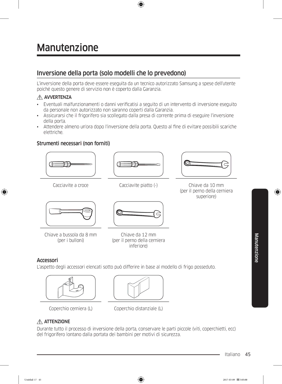 Samsung RZ32M71207F/ML Manutenzione, Inversione della porta solo modelli che lo prevedono, Strumenti necessari non forniti 