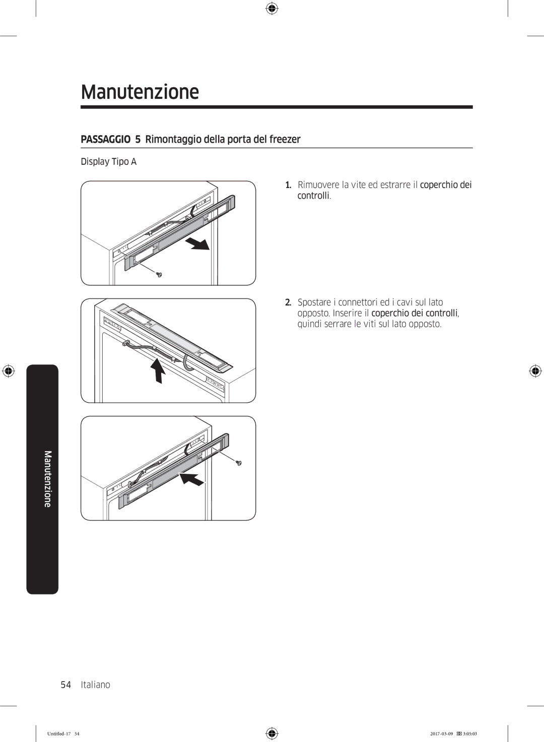 Samsung RZ32M7135S9/ES, RZ32M71207F/ML manual Passaggio 5 Rimontaggio della porta del freezer 