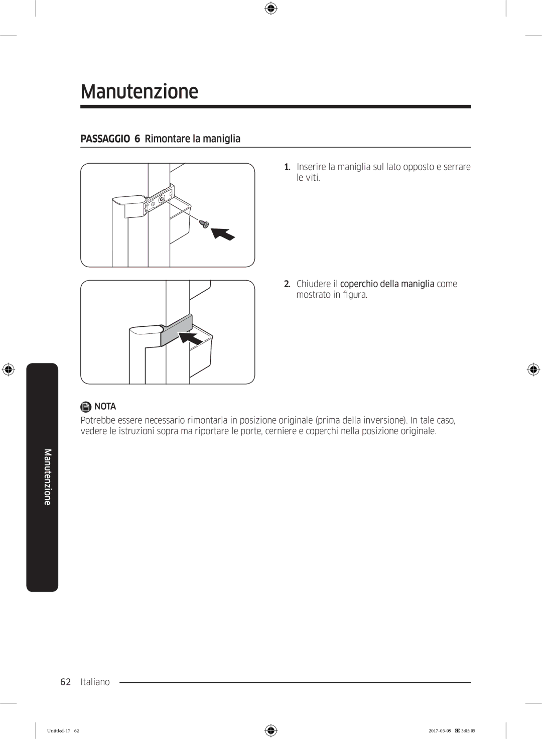 Samsung RZ32M7135S9/ES, RZ32M71207F/ML manual Passaggio 6 Rimontare la maniglia, Italiano 