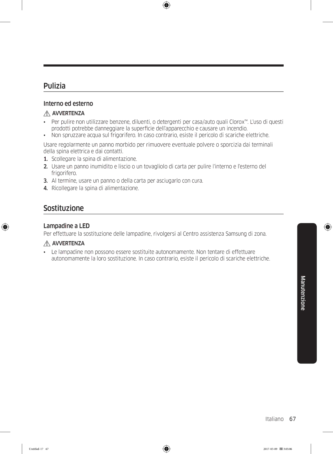 Samsung RZ32M71207F/ML, RZ32M7135S9/ES manual Pulizia, Sostituzione, Interno ed esterno, Lampadine a LED 