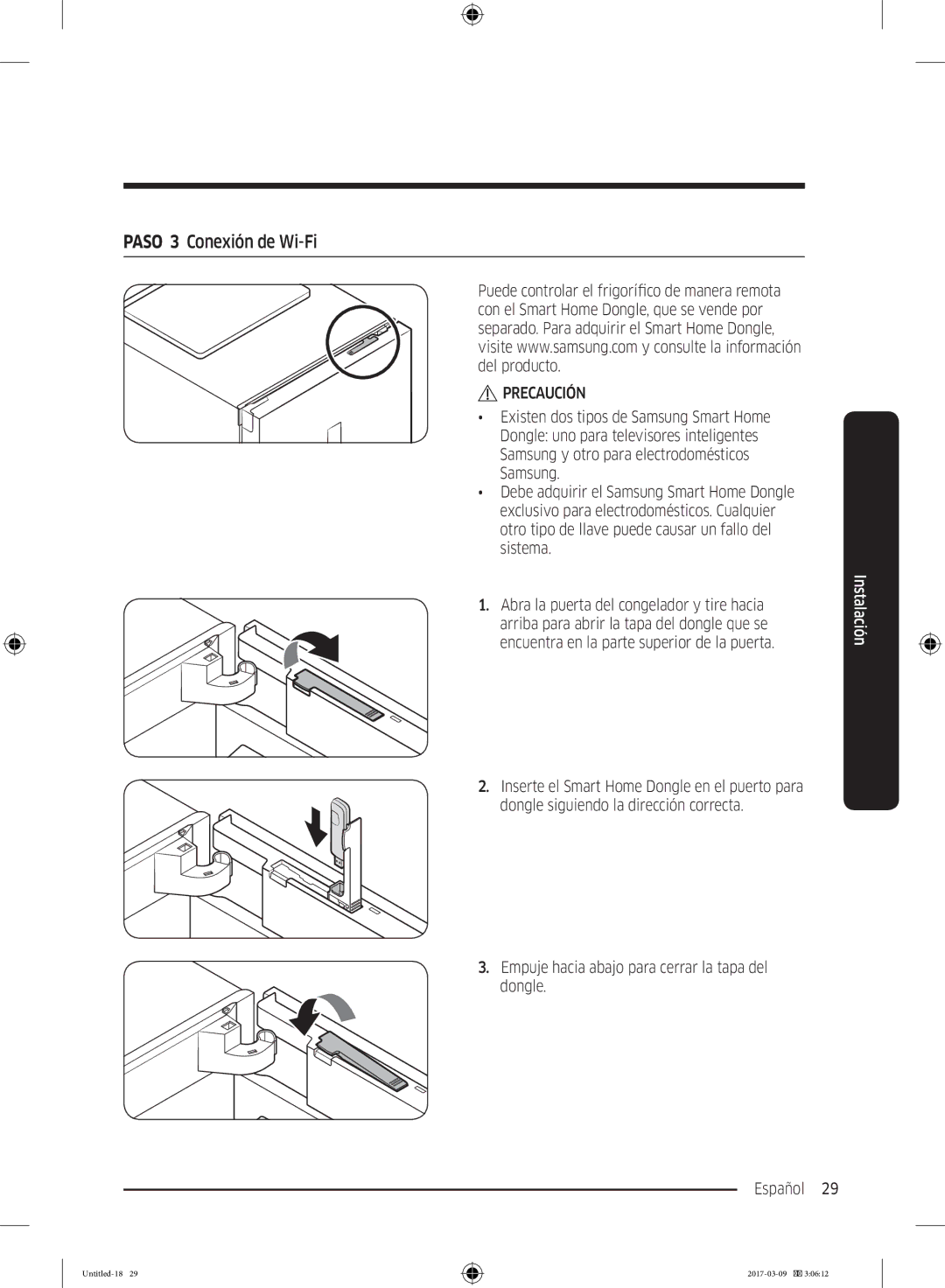 Samsung RZ32M71207F/ML manual Paso 3 Conexión de Wi-Fi, Empuje hacia abajo para cerrar la tapa del dongle Español  