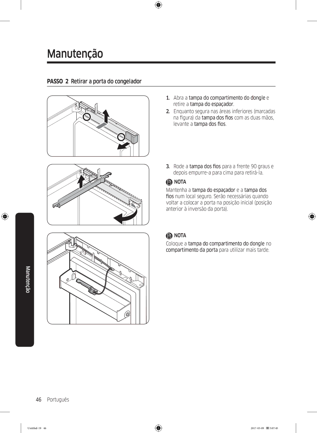 Samsung RZ32M7135S9/ES, RZ32M71207F/ML manual Passo 2 Retirar a porta do congelador 