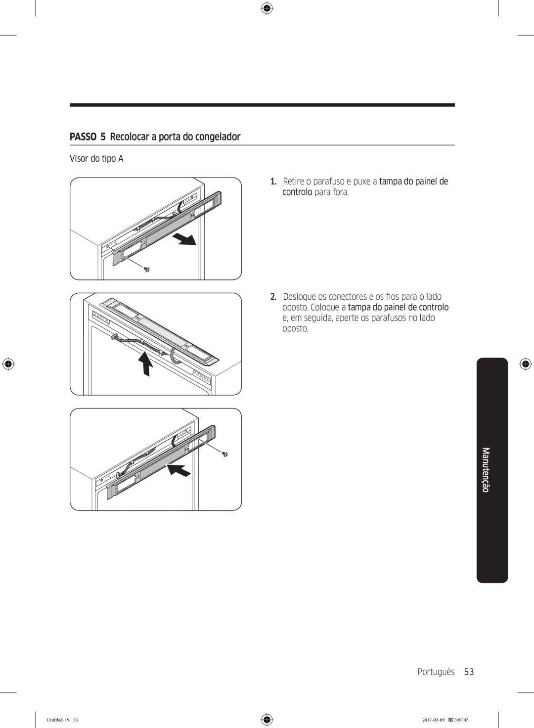 Samsung RZ32M71207F/ML, RZ32M7135S9/ES manual Passo 5 Recolocar a porta do congelador 