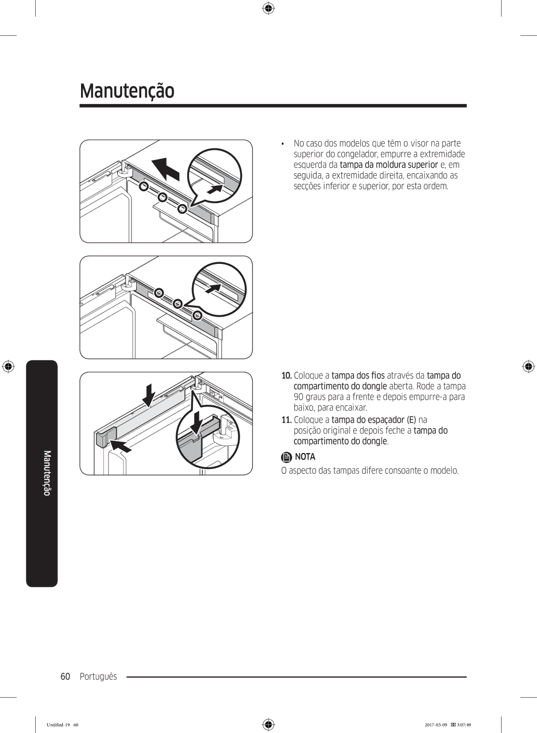 Samsung RZ32M7135S9/ES, RZ32M71207F/ML manual Aspecto das tampas difere consoante o modelo 