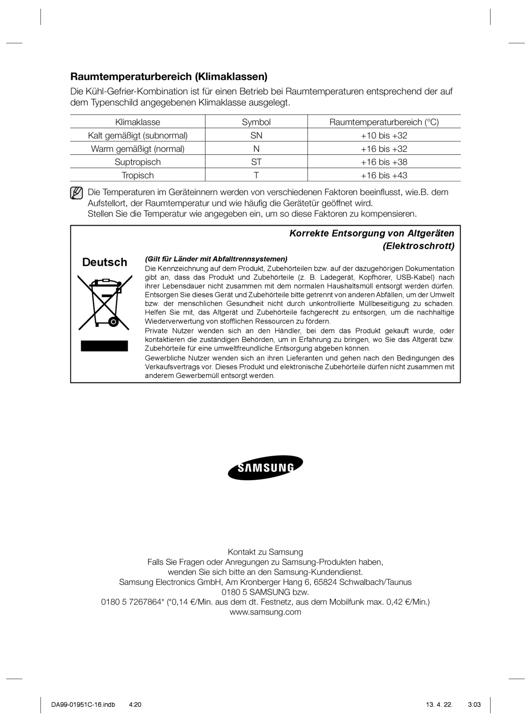 Samsung RZ60FHSW1/XEF manual Raumtemperaturbereich Klimaklassen, Kalt gemäßigt subnormal, Warm gemäßigt normal, Suptropisch 