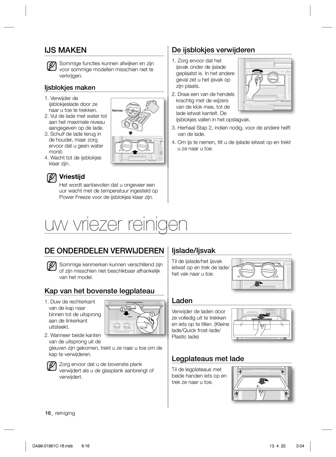 Samsung RZ60EESW1/XEF, RZ60FJSW1/XES, RZ80FHMG1/XEF, RZ80VEPN1/XEG Uw vriezer reinigen, IJS Maken, DE Onderdelen Verwijderen 