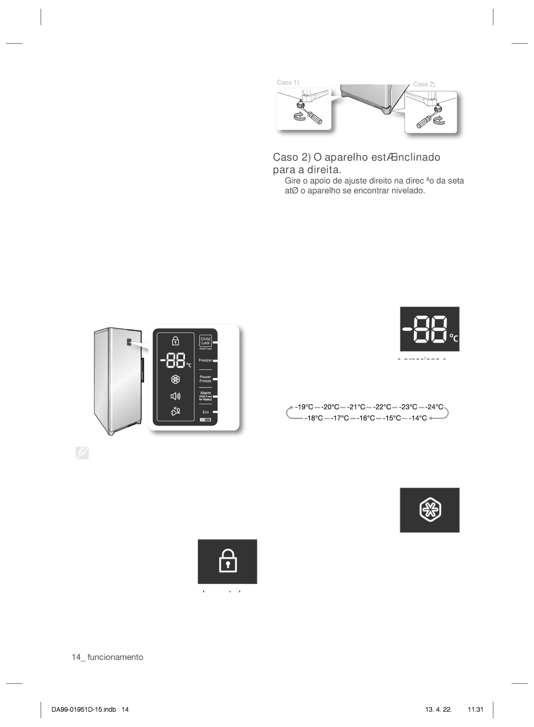 Samsung RZ60ECSW1/XES, RZ60FJSW1/XES manual Nivelar O Congelador, Verificar O Painel DE, Utilizar O Painel DE Controlo 