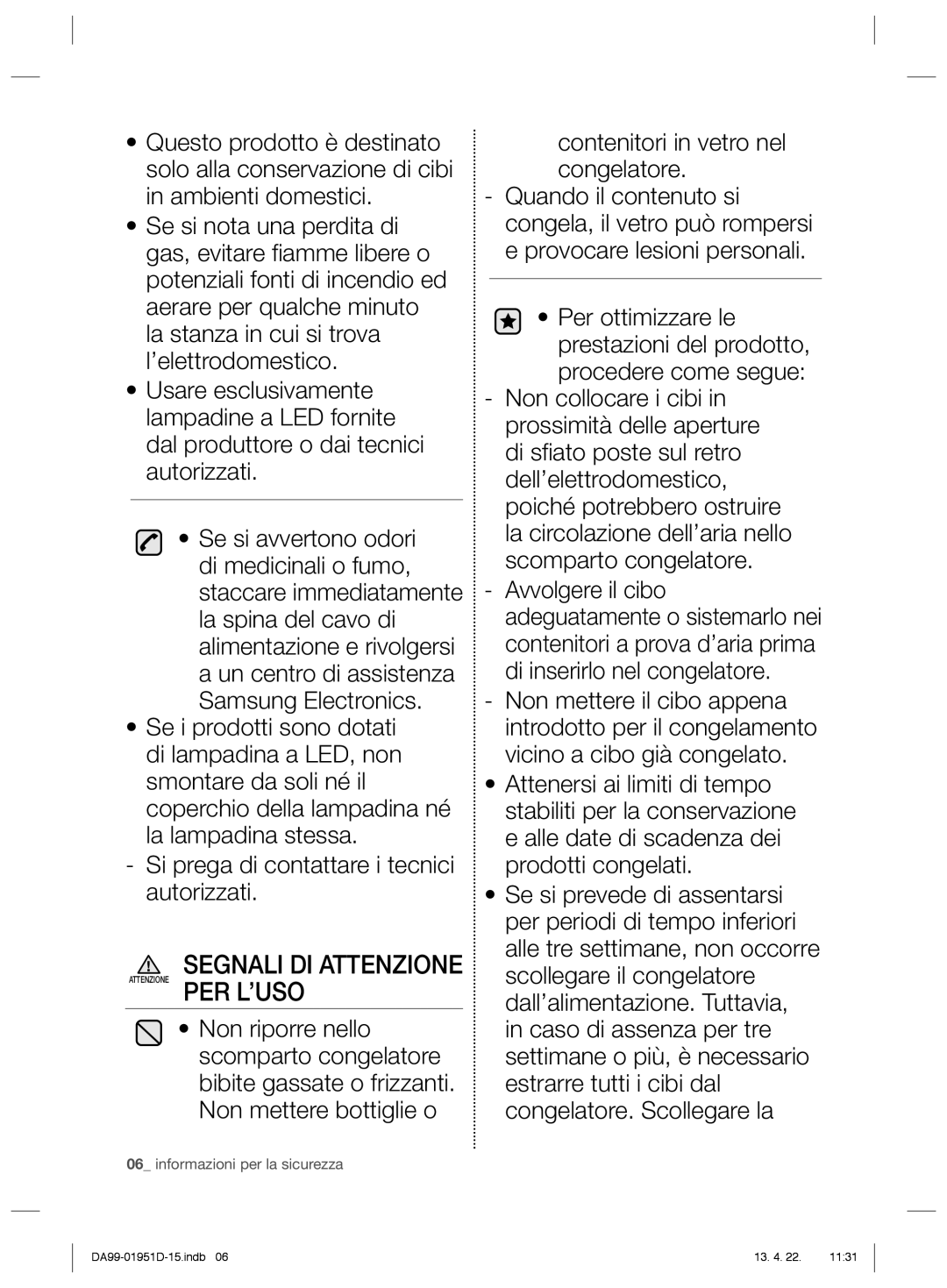 Samsung RZ80FHRS1/XES, RZ60FJSW1/XES, RZ80FJSW1/XES, RZ80EEIS1/XES, RZ80EERS1/XES, RZ80EFSW1/XES manual Segnali DI Attenzione 