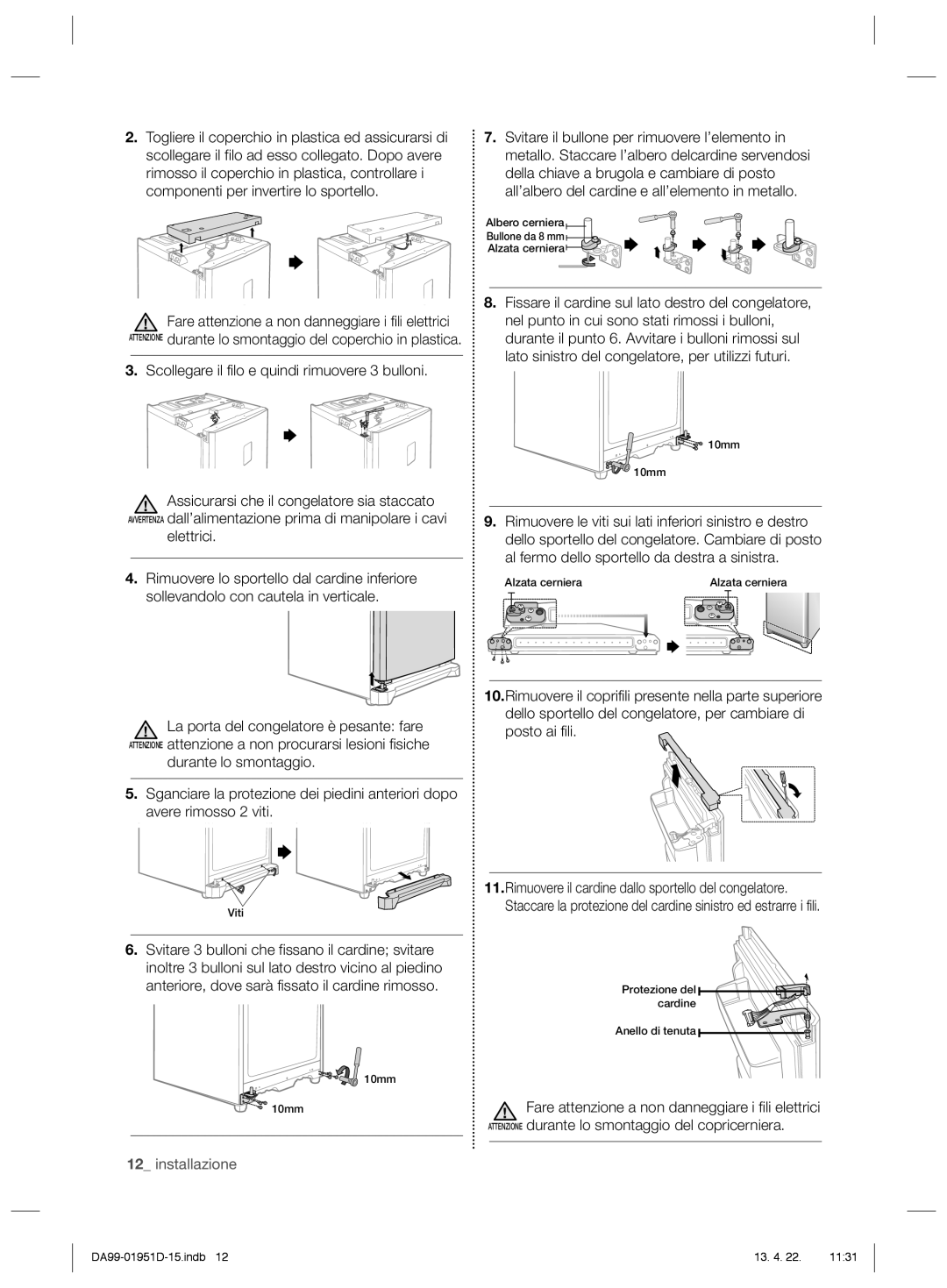 Samsung RZ60ECSW1/XES, RZ60FJSW1/XES, RZ80FHRS1/XES manual Scollegare il filo e quindi rimuovere 3 bulloni, Elettrici 