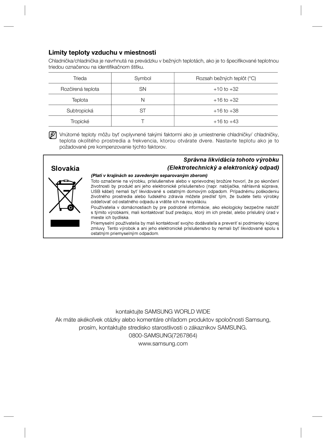 Samsung RZ80EEIS1/XEO, RZ80FHIS1/XEO manual Slovakia, Limity teploty vzduchu v miestnosti 