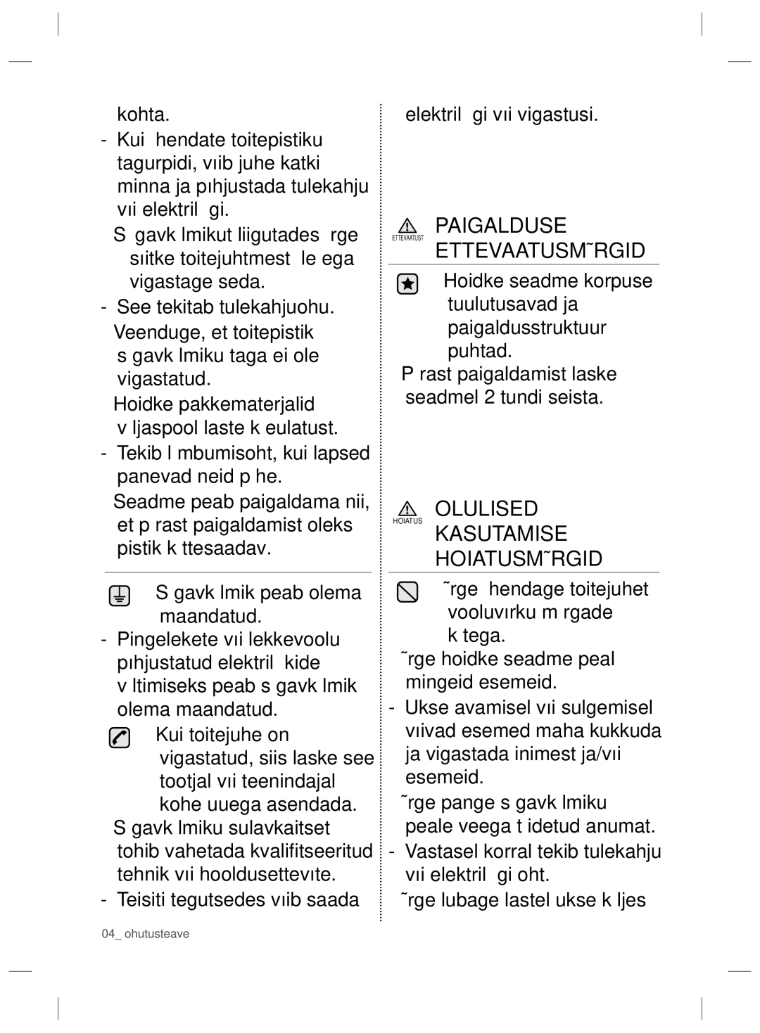 Samsung RZ80EEIS1/XEO, RZ80FHIS1/XEO manual Paigalduse, Ettevaatusmärgid, Kasutamise Hoiatusmärgid 