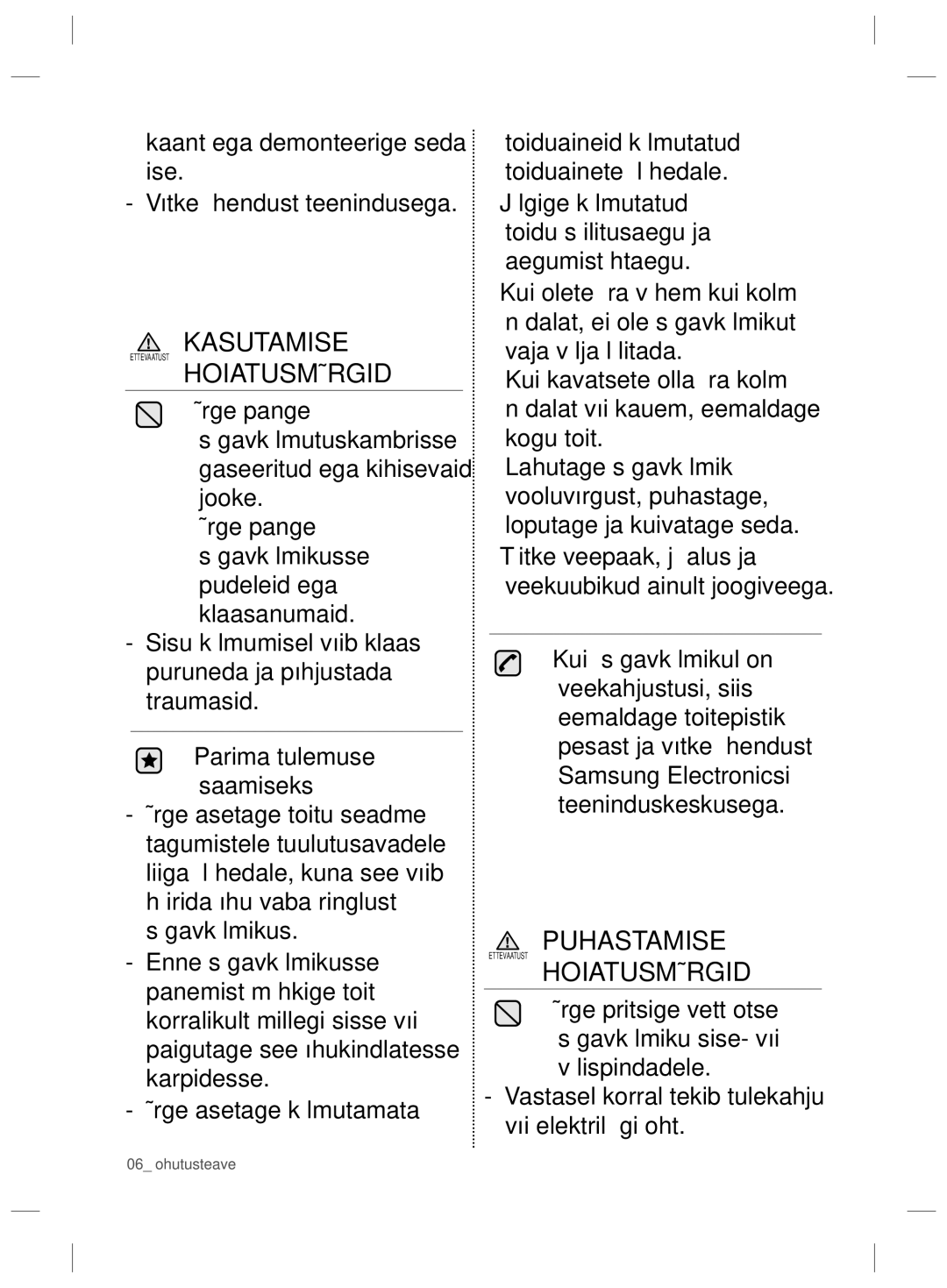 Samsung RZ80EEIS1/XEO, RZ80FHIS1/XEO Kasutamise, Puhastamise, Kaant ega demonteerige seda ise Võtke ühendust teenindusega 