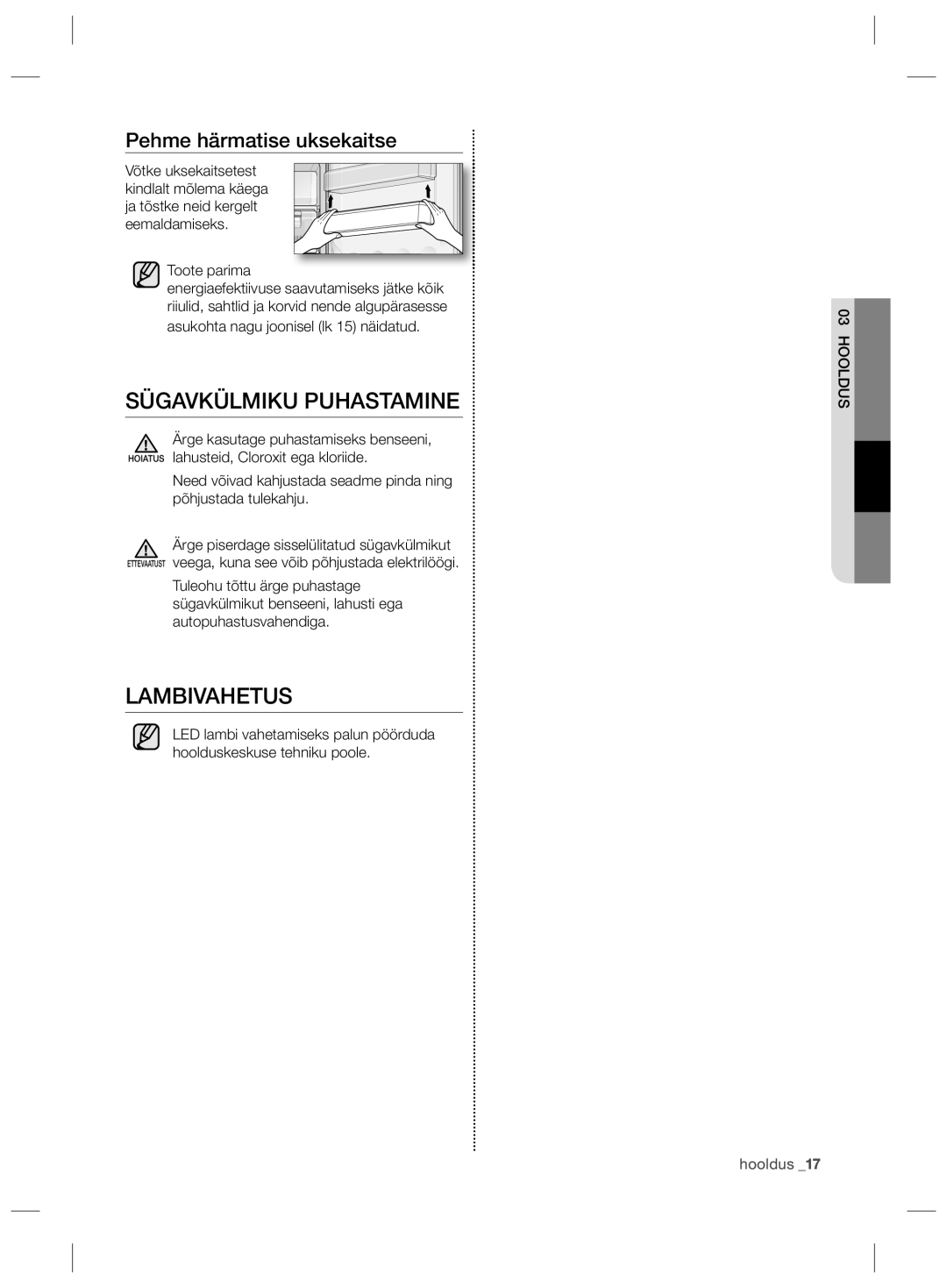 Samsung RZ80FHIS1/XEO, RZ80EEIS1/XEO manual Sügavkülmiku Puhastamine, Lambivahetus, Pehme härmatise uksekaitse, Toote parima 