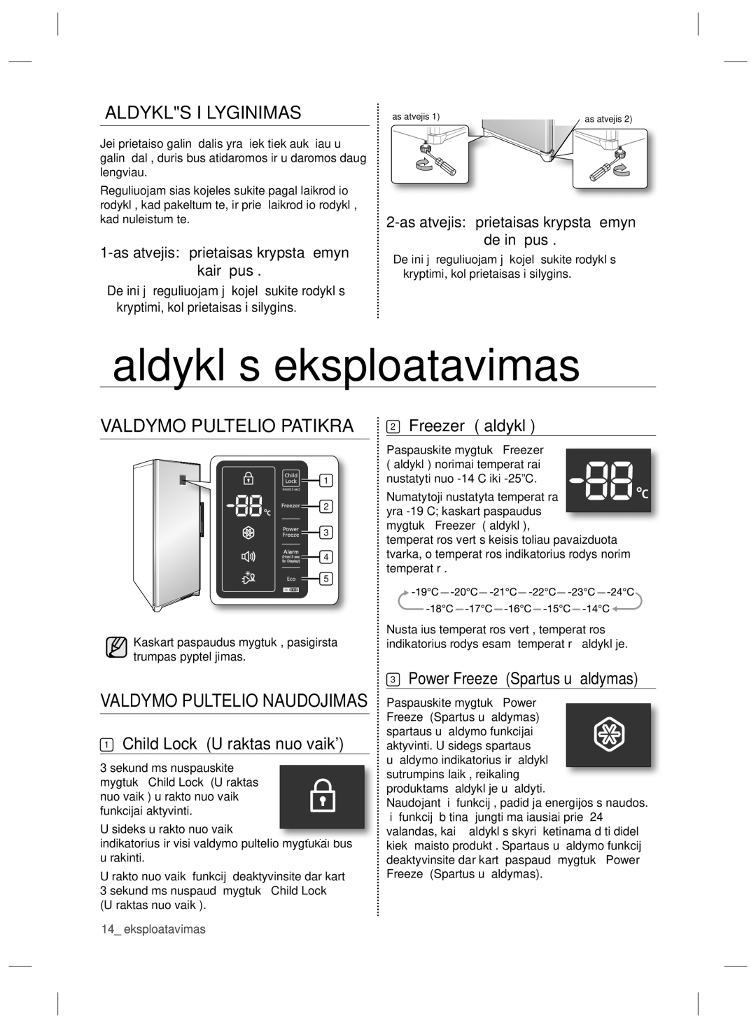 Samsung RZ80EEIS1/XEO, RZ80FHIS1/XEO manual Šaldyklės eksploatavimas, Šaldyklės Išlyginimas, Valdymo Pultelio Patikra 