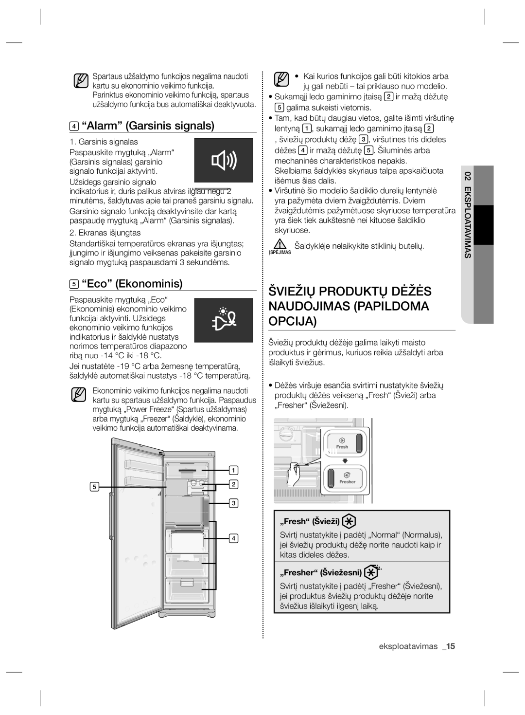 Samsung RZ80FHIS1/XEO manual Šviežių Produktų Dėžės Naudojimas Papildoma Opcija, Alarm Garsinis signals, Eco Ekonominis 