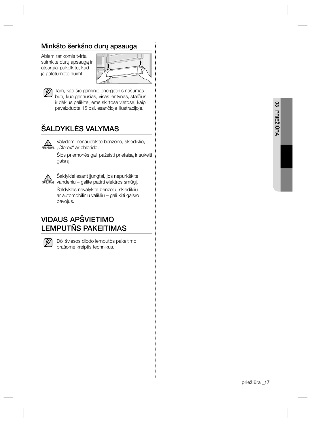 Samsung RZ80FHIS1/XEO manual Šaldyklės Valymas, Vidaus Apšvietimo Lemputñs Pakeitimas, Minkšto šerkšno durų apsauga 