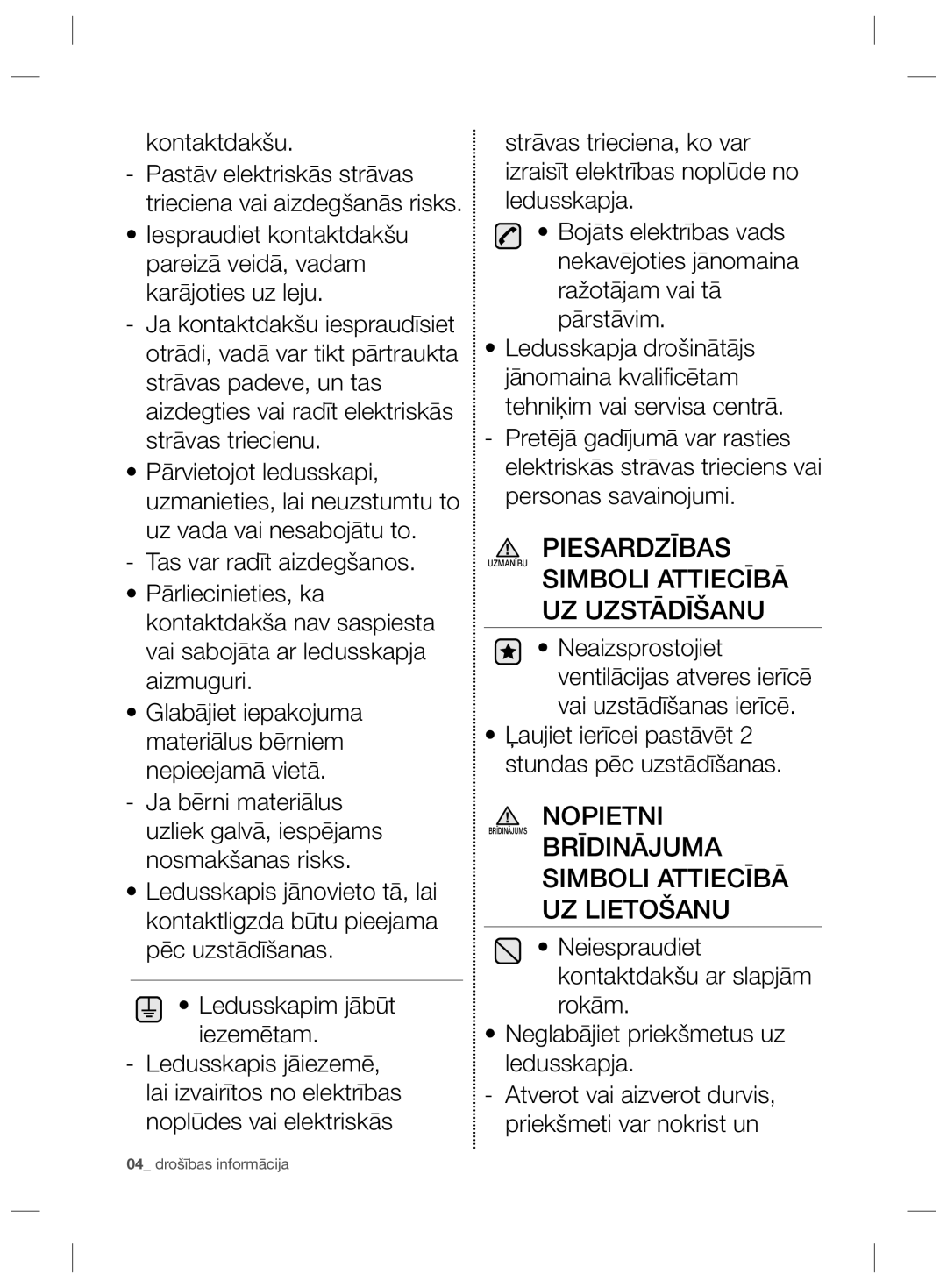 Samsung RZ80EEIS1/XEO manual Piesardzības, Simboli Attiecībā UZ Uzstādīšanu, Brīdinājuma Simboli Attiecībā UZ Lietošanu 