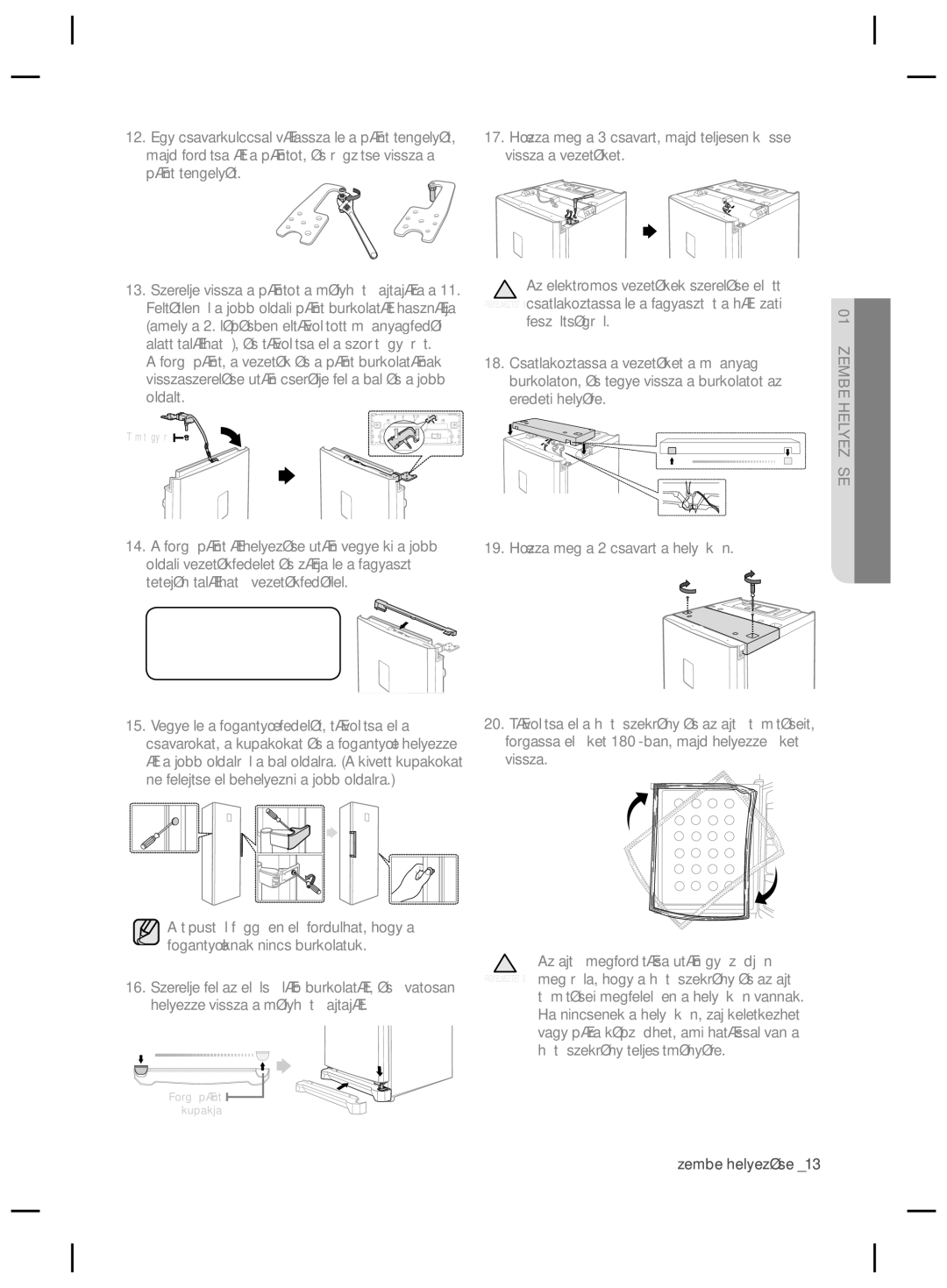 Samsung RZ80FHIS1/XEO, RZ80EEIS1/XEO manual Jobb oldali vezetékfedél megtalálható a csomagolásban 