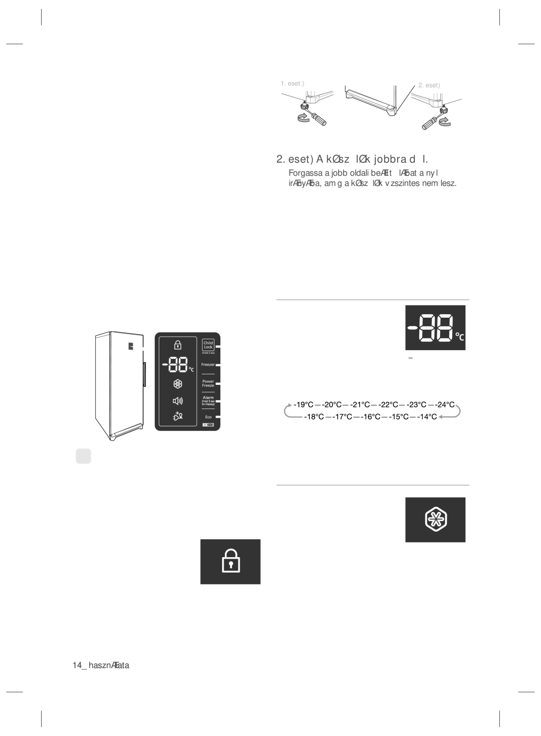 Samsung RZ80EEIS1/XEO manual Mélyhűtő használata, Mélyhűtő Szintezése, Kezelőpanel Ellenőrzése, Kezelőpanel Használata 