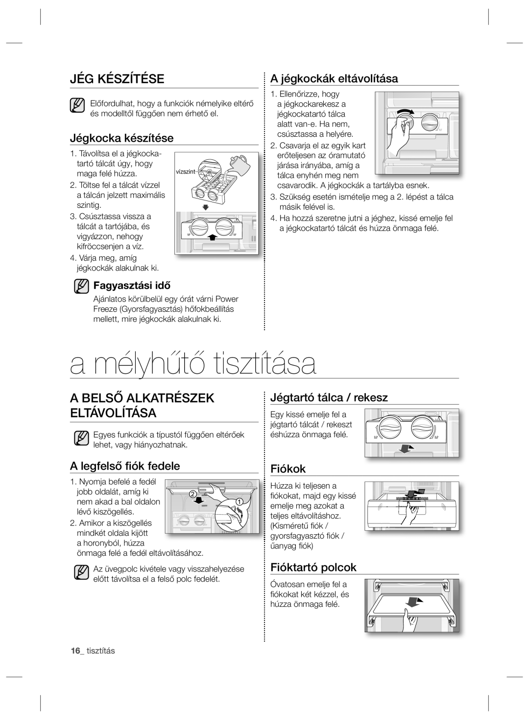 Samsung RZ80EEIS1/XEO, RZ80FHIS1/XEO manual Mélyhűtő tisztítása, JÉG Készítése, Belső Alkatrészek, Eltávolítása 