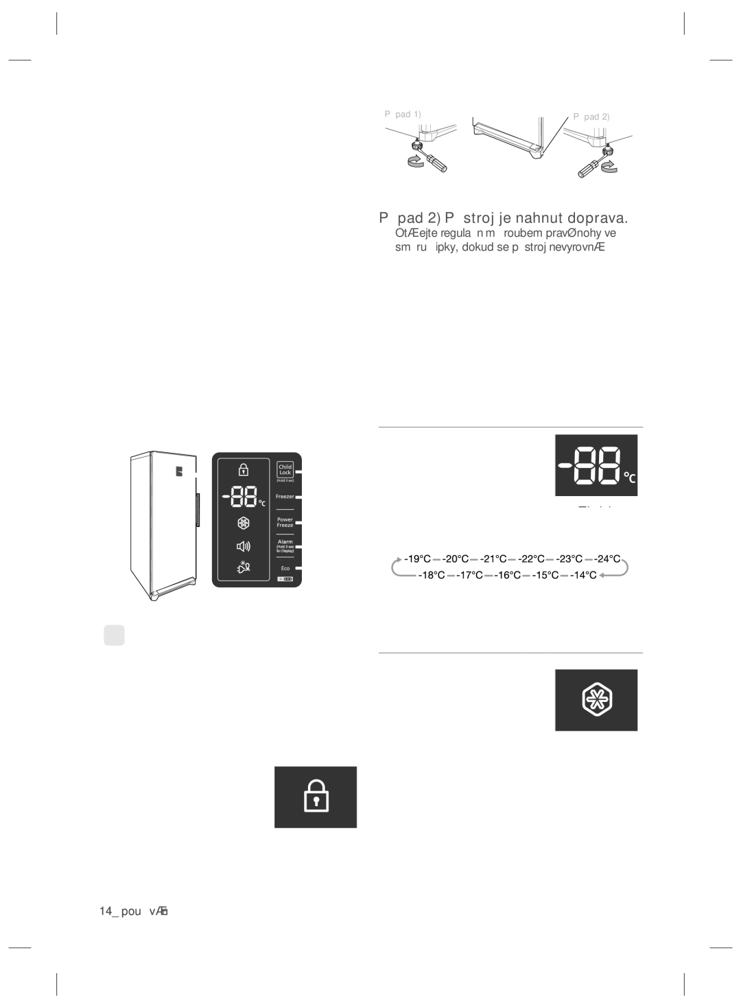 Samsung RZ80EEIS1/XEO manual Používání vaší mrazničky, Ustavení Mrazničky do Vodorovné Polohy, Používání Vaší Mrazničky 