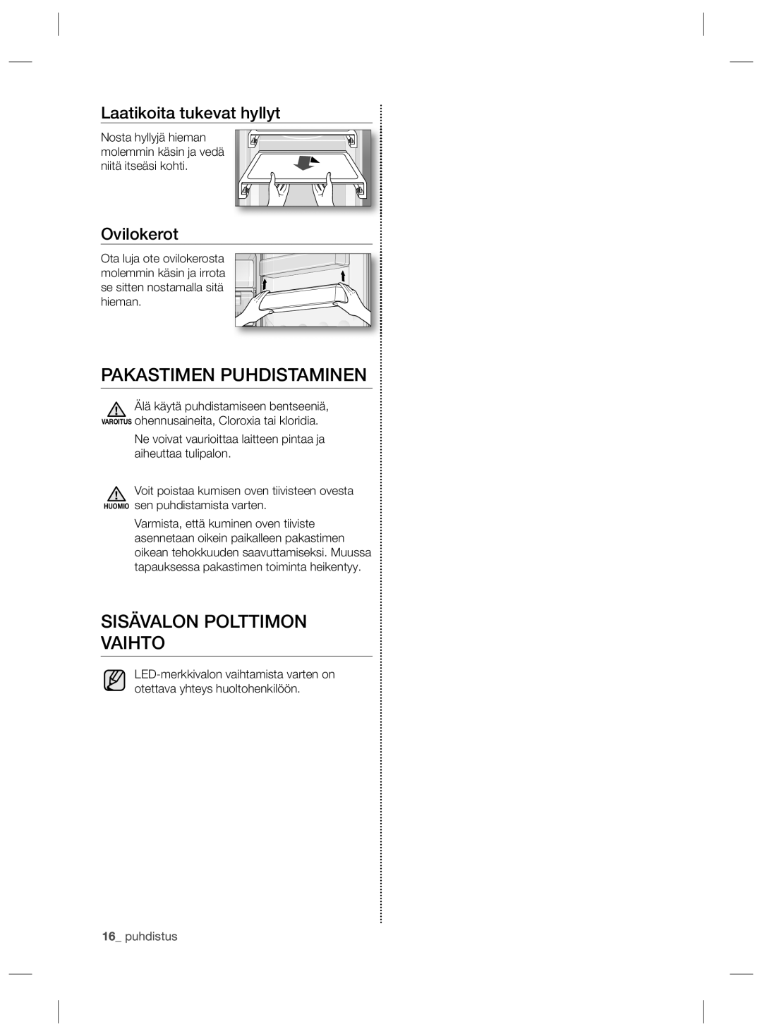 Samsung RZ90HASR1/XEE manual Pakastimen Puhdistaminen, Sisävalon Polttimon Vaihto, Laatikoita tukevat hyllyt, Ovilokerot 