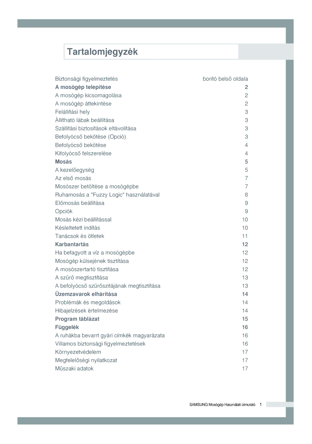 Samsung S1003JGW3/XEH, S1003JGW/XEH manual Tartalomjegyzék, Mosógép telepítése 