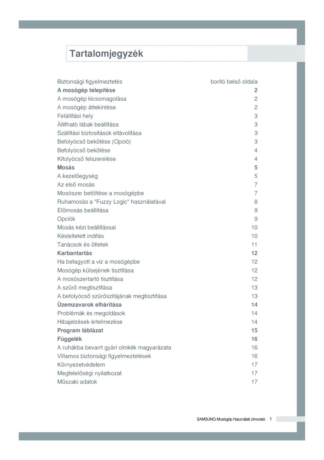 Samsung S1003JGW3/XEH, S1003JGW/XEH manual Tartalomjegyzék, Mosógép telepítése 