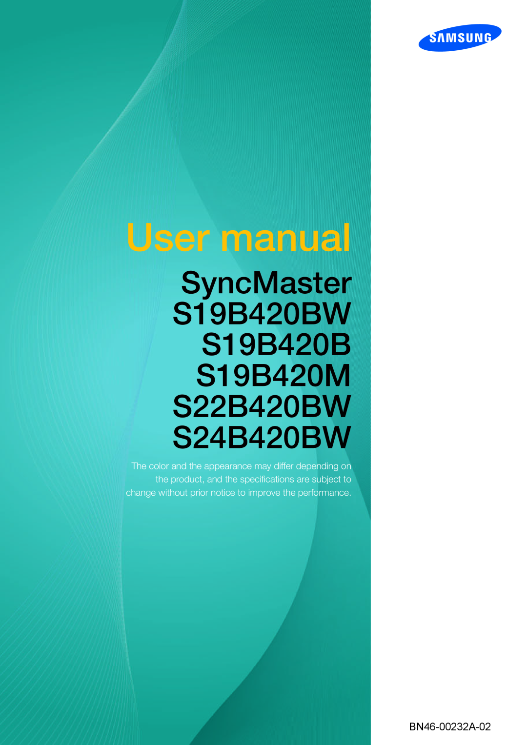 Samsung user manual User manual, SyncMaster S19B420BW S19B420B S19B420M S22B420BW S24B420BW, BN46-00232A-02 