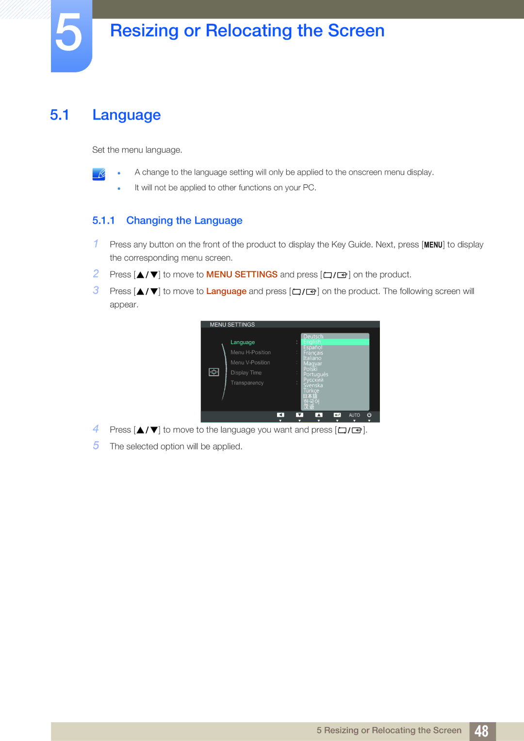 Samsung S19C200NY user manual Resizing or Relocating the Screen, Changing the Language 